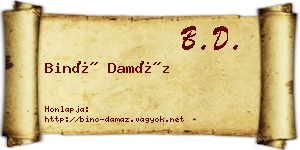 Binó Damáz névjegykártya